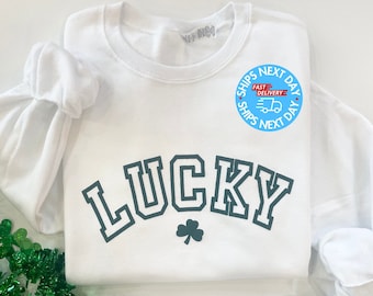 Embossed, Women's St. Patricks day Sweatshirt, Lucky Crewneck Sweatshirt, Lucky Sweater, Irish Sweatshirt, Lucky Sweatshirt, Shamrock Shirt