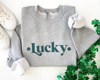 Lucky Sweatshirt - Embossed Puff St. Patricks Day Sweatshirt - Women's St. Patricks Day - St Patty's Day Crewneck Sweatshirt - St Patrick's