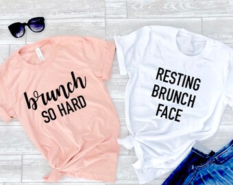 Brunch tee, Resting brunch face, brunch so hard tee, mimosa tee, sunday tee, funny brunch shirt, brunch shirt, mimosa tee, sunday brunch tee