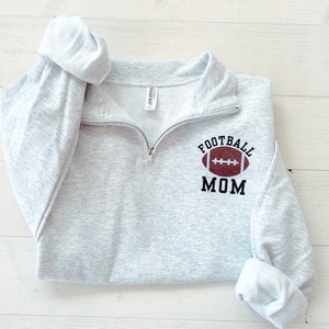 Custom Football Mom Quarter Zip, Sports Mom Pullover, Basketball mom, gift for team mom, Soccer Mom shirt, Hockey Mom sweatshirt, team mom