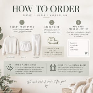 May include: An instructional graphic titled HOW TO ORDER with three steps: 1. Select your style (sweatshirt, shorts, joggers), 2. Select size, 3. Add your personalization. Includes a measuring tape icon, a calendar icon, and text about mix and match sizing.