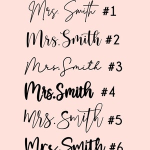 K&ouml;nnte beinhalten: Sechs verschiedene Schriftarten f&uuml;r den Namen "Mrs. Smith" werden angezeigt. Jede Option ist von 1 bis 6 nummeriert.