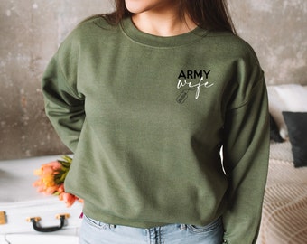 Army Wife Sweatshirt, Custom Army Wife Sweatshirt, Military Sweatshirt for Wife, Gift for Army Wife, Wife of a Soldier