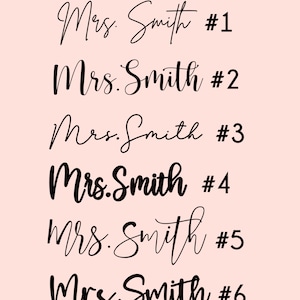 K&ouml;nnte beinhalten: Sechs verschiedene Schriftarten f&uuml;r den Namen "Mrs. Smith" werden angezeigt. Jede Option ist von 1 bis 6 nummeriert.
