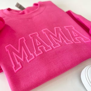 Neon Puff Pink Sweatshirt, Hot pink Mom, Mama Sweatshirt, Mothers Day Gift, Cool Mom, First Mothers Day Gift, Mom Life Shirt, New Mom Gift image 2