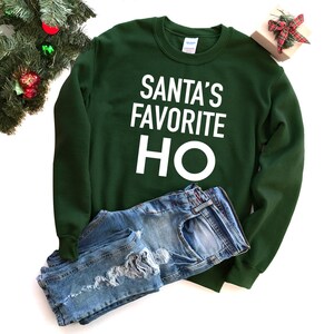 Funny Christmas sweater, Ugly christmas sweater, funny christmas shirt, Ugly sweater, Santa's favorite ho, Women's Christmas outfit image 2