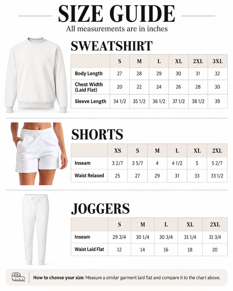 May include: A size guide chart for a white sweatshirt, shorts, and joggers. The chart displays measurements in inches for sizes ranging from XS to 3XL, including body length, chest width, sleeve length, inseam, and waist measurements for each item.