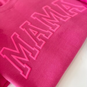 Neon Puff Pink Sweatshirt, Hot pink Mom, Mama Sweatshirt, Mothers Day Gift, Cool Mom, First Mothers Day Gift, Mom Life Shirt, New Mom Gift image 4