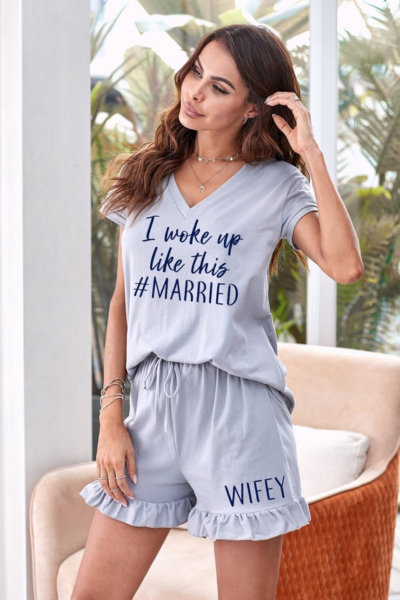 I Woke up Like This Married Set, Wifey Pajama Set, Honeymoon