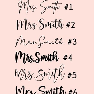 May include: Six different font options for the name "Mrs. Smith" are shown. Each option is numbered 1 through 6.