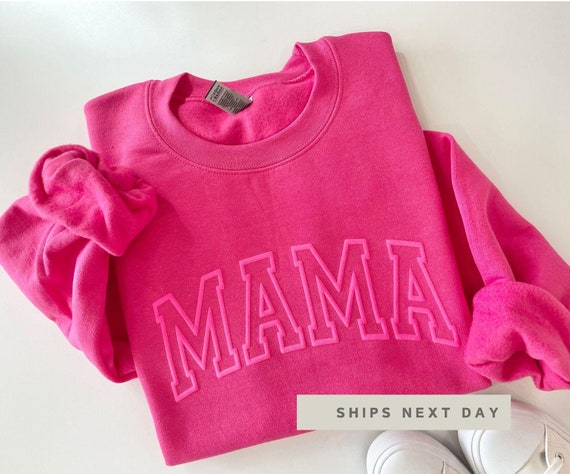 Neon Puff Pink Sweatshirt, Hot pink Mom, Mama Sweatshirt, Mothers Day Gift, Cool Mom, First Mothers Day Gift, Mom Life Shirt, New Mom Gift