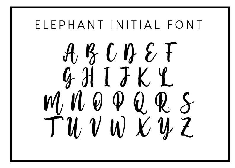May include: A black and white image displays the alphabet in a cursive font labeled "ELEPHANT INITIAL FONT." The letters A through Z are arranged in rows, showcasing the design of the font. The letters are in a handwritten style.