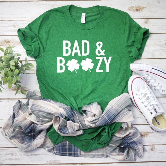Funny Bad And Boozy Irish Shamrock St.Patrick's Costume T-Shirt Funny Bad And Boozy Irish Shamrock St.Patrick's Costume T-Shirt