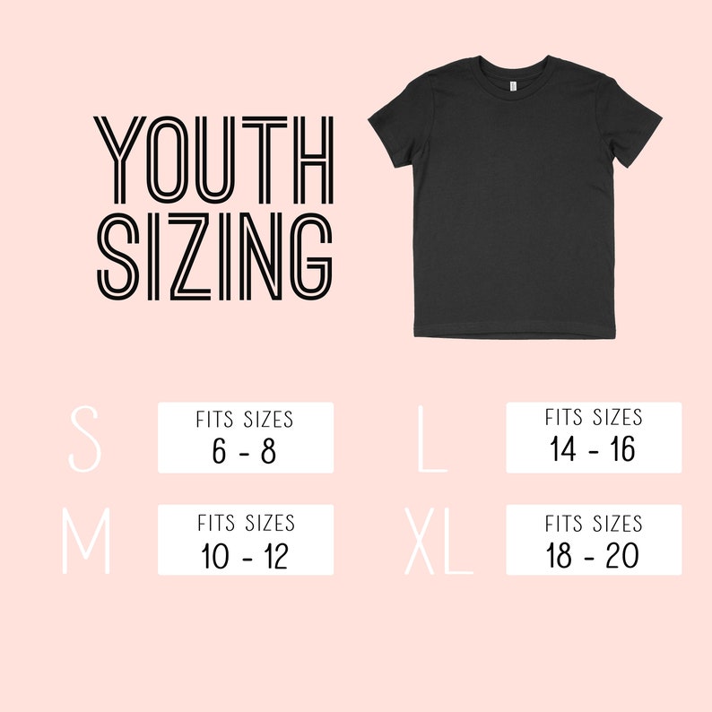 May include: Youth sizing chart for t-shirts. The chart shows the size of the shirt and the corresponding age range it fits. For example, a size S fits ages 6-8, a size M fits ages 10-12, a size L fits ages 14-16, and a size XL fits ages 18-20.