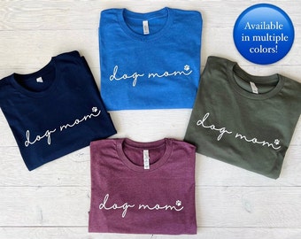 Dog Mom Cursive T-Shirt, Dog Mama, Mother's Day Gift, Ruff Life, Dog Lover Shirts,  Pet Lover, Fur Mama, Dog Mom Birthday Gift