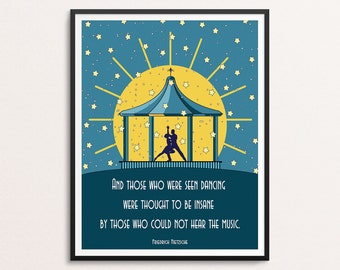 Friedrich Nietzsche Quote Print | Philosophy Art| And Those Who Were Seen Dancing Wall Art | Musician Gift