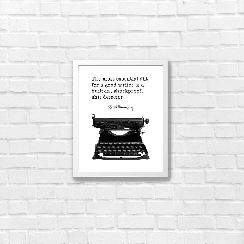 Ernest Hemingway Funny Quote Art Book Quotes Writer Gift Quote Etsy