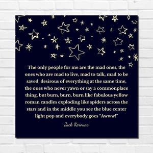 Jack Kerouac On the Road Motivational Inspirational Art Print Book Author Writer Quote Literature Graduation Gift College Dorm Decor