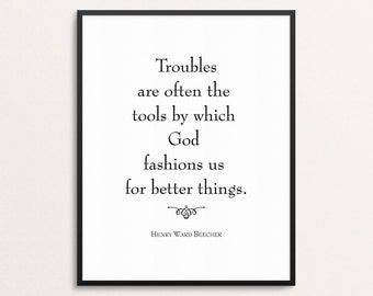 Henry Ward Beecher Quote Print | Trouble Quote Wall Art | Office Decor | Motivational Modern Poster | Black and White Print
