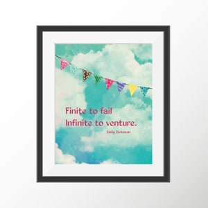 Emily Dickinson Wall Art | Female Author Quote Print | Motivational Print | Adventure Art | American Poetry