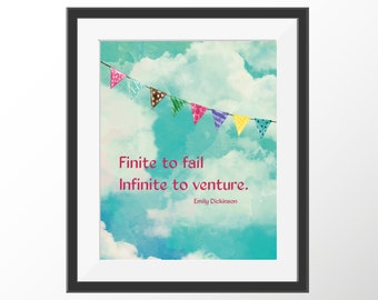 Emily Dickinson Wall Art | Female Author Quote Print | Motivational Print | Adventure Art | American Poetry