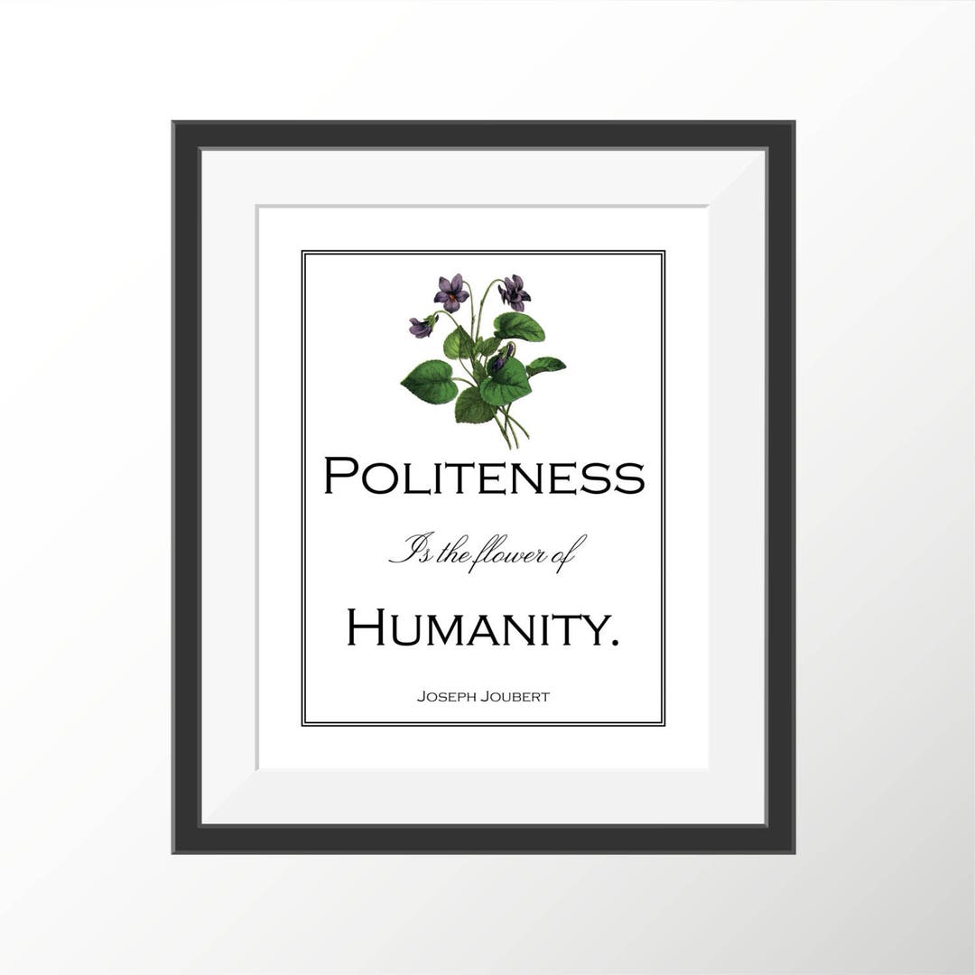 Humanity Manners Joubert Politeness Flower Art Print Home Wall Decor ...