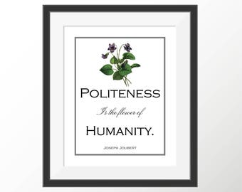 Humanity Manners Joubert Politeness Flower Art Print Home Wall Decor Botanical Poster Good Behavior Elegant Art Decorative Quote Decoration