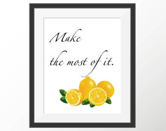 Lemon Art Kitchen Prints Decor Kitchen Wall Art Motivational Print Inspirational Print Botanical Art Print Fruit Art Life Gives You Lemons