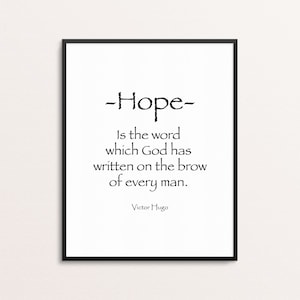 Citaatafdruk Victor Hugo | Hoop kunst aan de muur afdrukbaar | Downloadbaar kantoordecor | Motiverende print | Typografie print muurkunst