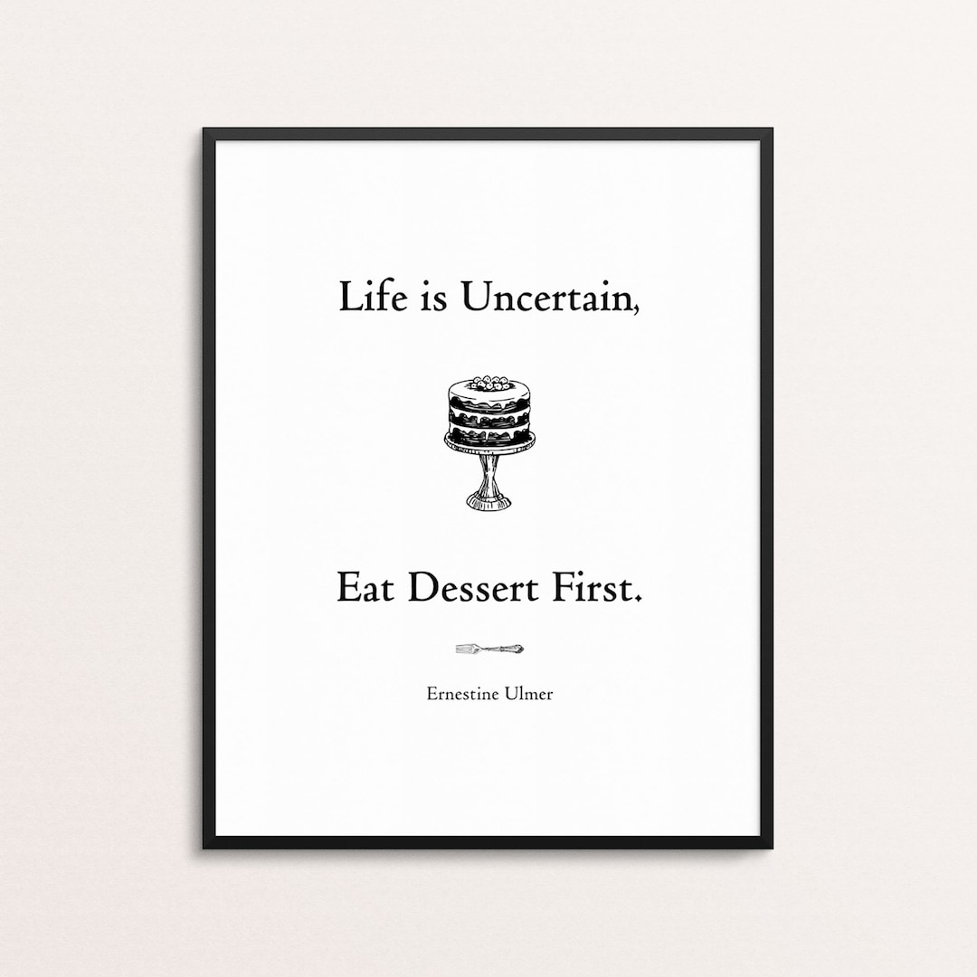 Eat Dessert First Quote Print Foodie Gift Kitchen Decor Bakery Decor