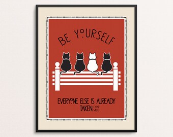 Oscar Wilde Quote Print | Book Lover Gift | Cat Print | Book Worm Gift | Cat Lover Gift | Be Yourself | Poetry Print
