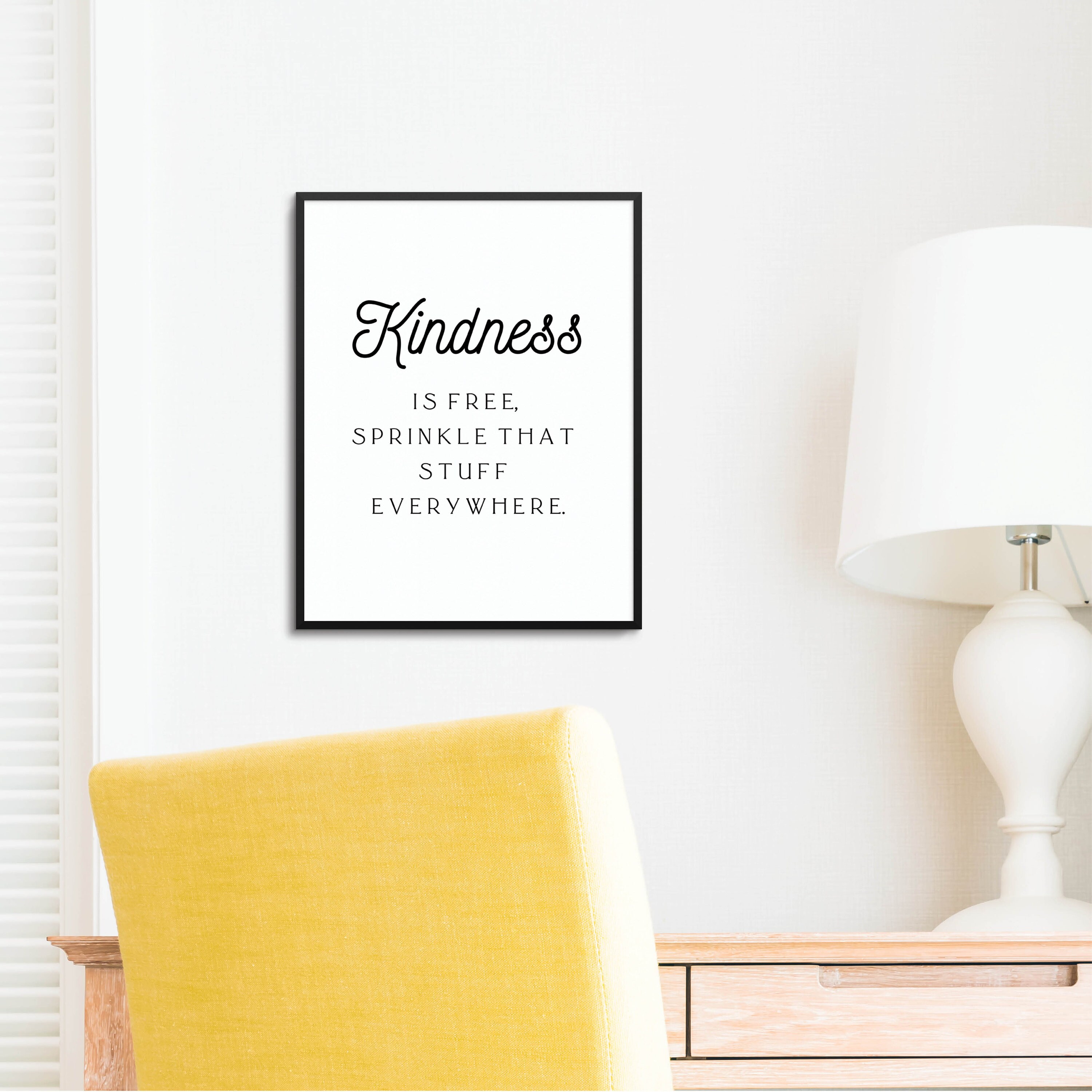 Kindness Quote Print Kindness is Free Wall Art Dorm Decor Office Decor Motivational Print Modern