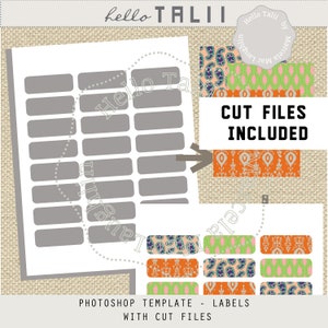 May include: A white sheet with gray rectangular labels, accompanied by patterned label designs in orange, green, and blue. The text "CUT FILES INCLUDED" is displayed, along with "PHOTOSHOP TEMPLATE - LABELS WITH CUT FILES".