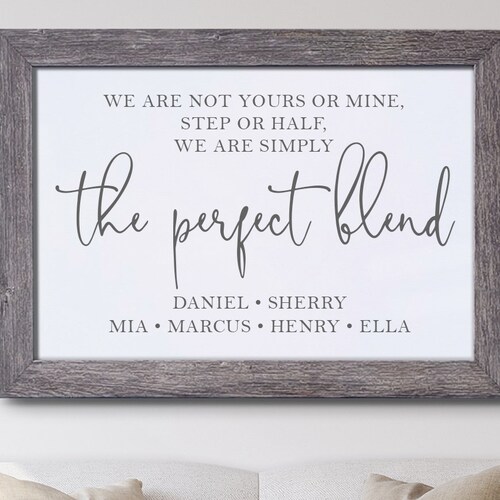 The Perfect Blend Sign III