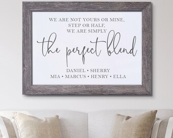 The Perfect Blend Sign, Blended Family Sign, Personalized Blended Family Sign