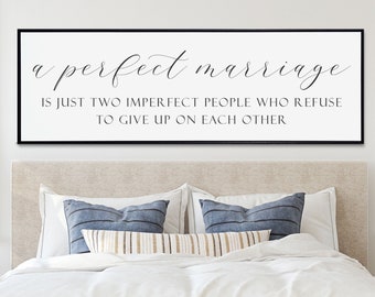 Master Bedroom Sign, A Perfect Marriage Sign, Above the Bed Wall Art