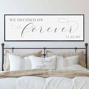 Master Bedroom Sign, We Decided On Forever Sign, Bedroom Wall Decor