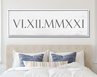 Master Bedroom Sign, Wedding Date In Roman Numerals, Above the Bed Sign