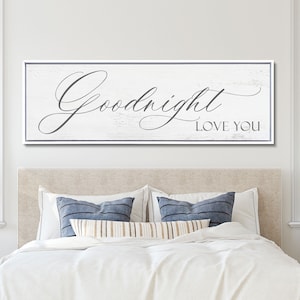 Master Bedroom Sign, Above the Bed Sign, Goodnight Sign