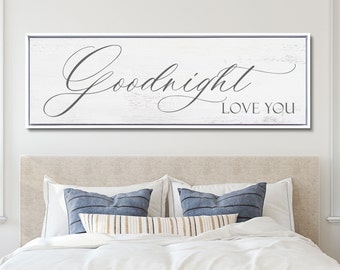 Master Bedroom Sign, Above the Bed Sign, Goodnight Sign