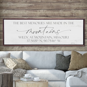 Custom Mountain House Sign, The Best Memories Are Made In The Mountains, Custom Sign With Coordinates image 1