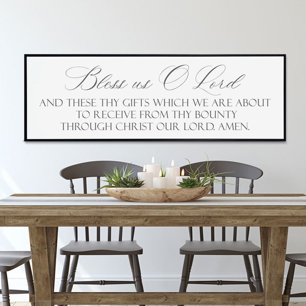 Dining Room Sign, Bless Us O Lord And These Thy Gifts