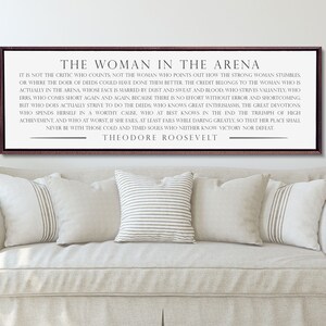 The Woman In The Arena Sign, Theodore Roosevelt Quote