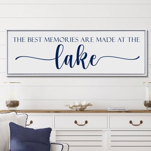 Lake House Sign, The Best Memories Are Made at the Lake, Lake House Decor