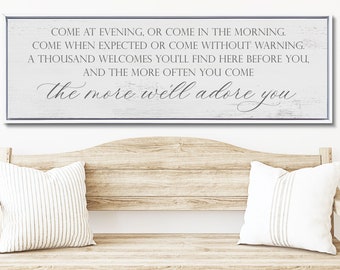 Entryway Sign, Come At Evening, Come At Morning, Entryway Decor