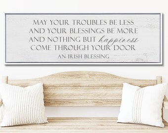 Irish Blessing Sign, Irish Blessing Wall Art, May Your Troubles Be Less Sign