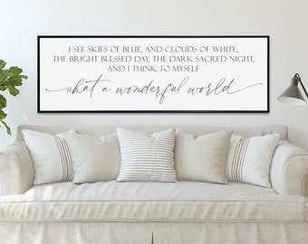And I Think To Myself What A Wonderful World Sign, What A Wonderful World Wall Art, I See Skies