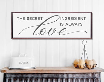 Kitchen Sign, The Secret Ingredient Is Always Love, Kitchen Wall Decor