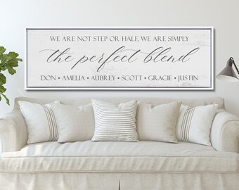 The Perfect Blend Sign, Blended Family Sign, Blended Family Gift