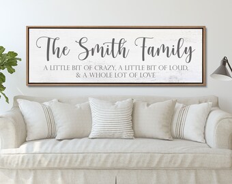Family Name Sign, Family A Little Bit of Loud, Family Name Wall Decor